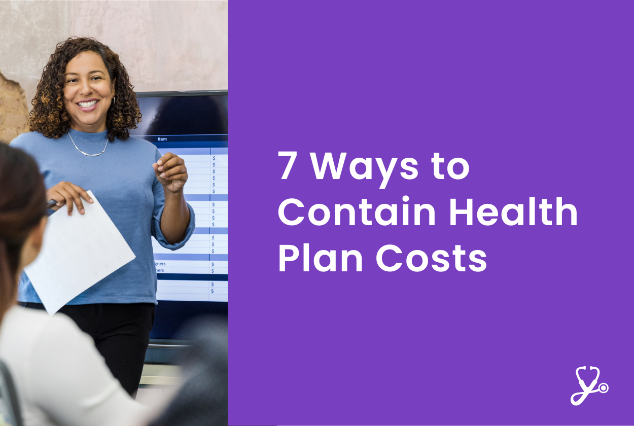 7 Ways to Contain Health Plan Costs